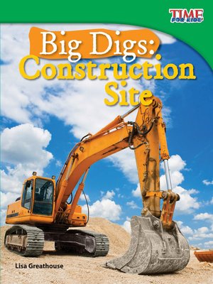 cover image of Big Digs: Construction Site